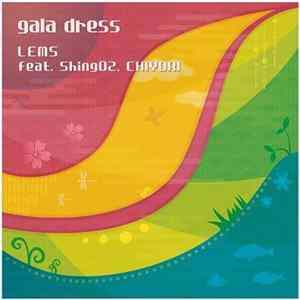 Lems Feat. Shing02, Chiyori - Gala Dress FLAC album
