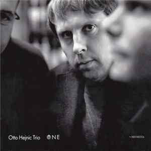 Otto Hejnic Trio - One FLAC album