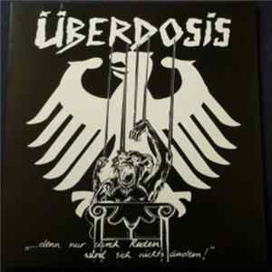 Überdosis - "...denn nur durch Reden wird sich nichts ändern!" FLAC album