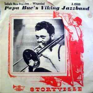 Papa Bue's Viking Jazzband - Schlafe Mein Prinzchen / Wiegenlied FLAC album