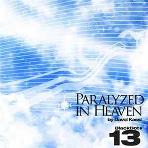 David Kassi - Paralyzed In Heaven FLAC album
