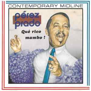 Perez Prado - Que Rico Mambo FLAC album