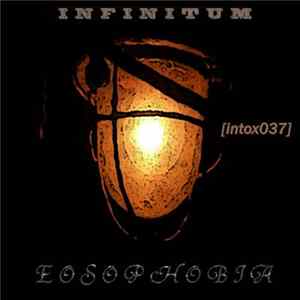Infinitum - Eosophobia FLAC album