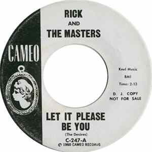 Rick And The Masters - Let It Please Be You / I Don't Want Your Love FLAC album