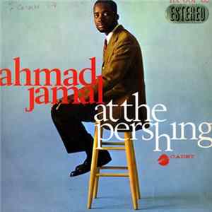Ahmad Jamal Trio - Ahmad Jamal At The Pershing FLAC album