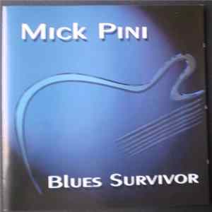 Mick Pini - Blues Survivor FLAC album