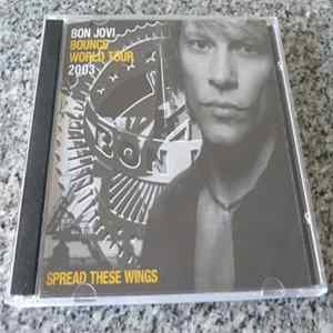 Bon Jovi - Spread These Wings FLAC album