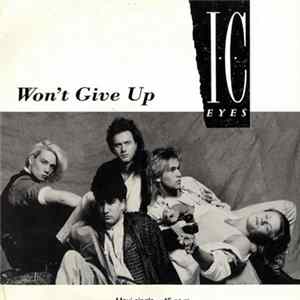 I.C. Eyes - Won't Give Up FLAC album