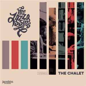 The Jazzassins - The Chalet FLAC album
