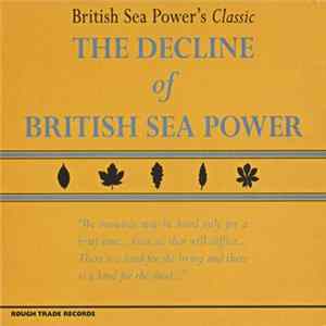 British Sea Power - The Decline Of British Sea Power FLAC album