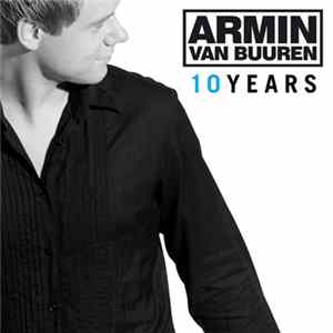 Armin Van Buuren - 10 Years (Digital Edition) FLAC album