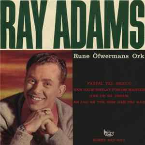 Ray Adams - Farväl Till Mexico FLAC album