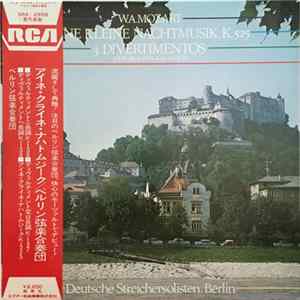 W.A. Mozart, Deutsche Streichersolisten - Eine Kleine Nachtmusik, K.525 · 3 Divertimentos FLAC album