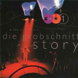 Grobschnitt - Die Grobschnitt Story 1 FLAC album