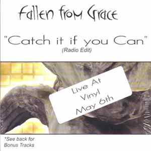 Fallen From Grace - Catch It If You Can (Radio Edit) FLAC album