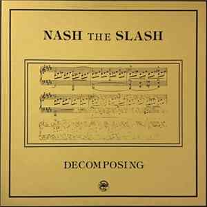 Nash The Slash - Decomposing FLAC album