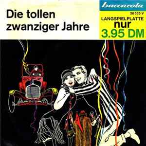 Solisten Und Das Orchester Egon Kaiser - Die Tollen Zwanziger Jahre FLAC album