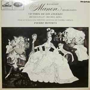 Jules Massenet, Pierre Monteaux, Victoria De Los Angeles, Choeurs Et Orchestre Du Théâtre National De L'Opéra-Comique - Highlights From "Manon." FLAC album