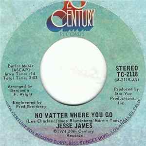 Jesse James - No Matter Where You Go FLAC album