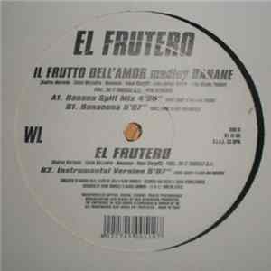 El Frutero - Il Frutto Dell'Amor Medley Banane FLAC album