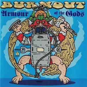Burnout - Armour Of The Gods FLAC album