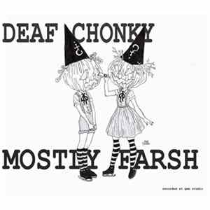Deaf Chonky - Mostly Farsh FLAC album
