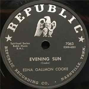 Edna Gallmon Cooke - Evening Sun / Higher Ground FLAC album