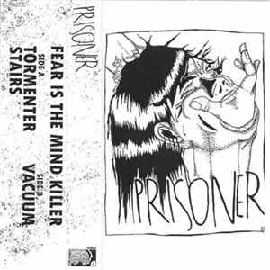 Prisoner - Fear is the Mind Killer FLAC album
