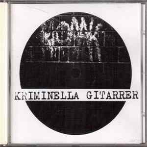 Kriminella Gitarrer - Kriminella Gitarrer FLAC album