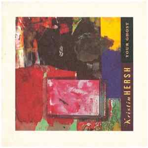 Kristin Hersh - Your Ghost FLAC album