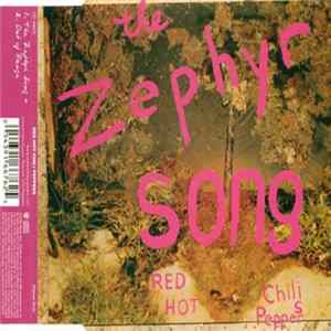 Red Hot Chili Peppers - The Zephyr Song FLAC album