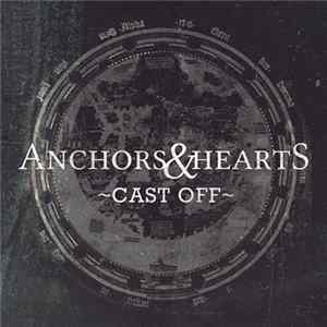 Anchors & Hearts - Cast Off FLAC album