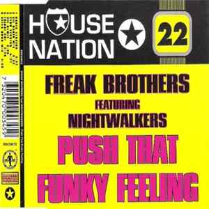 Freak Brothers Featuring Nightwalkers - Push That Funky Feeling FLAC album