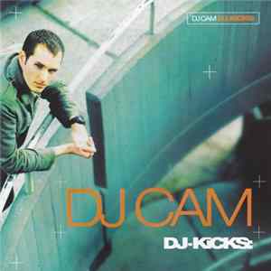 DJ Cam - DJ-Kicks FLAC album