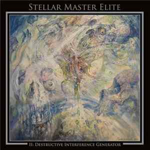 Stellar Master Elite - II: Destructive Interference Generator FLAC album