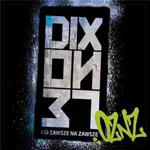 Dixon37 - OZNZ - Od Zawsze Na Zawsze FLAC album