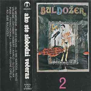 Buldožer - ... Ako Ste Slobodni Večeras 2 FLAC album