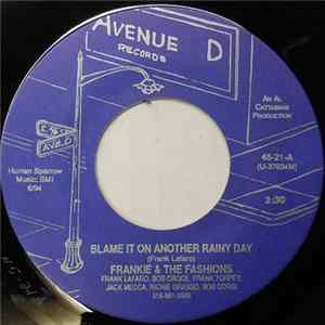 Frankie & The Fashions - Blame It On Another Rainy Day FLAC album