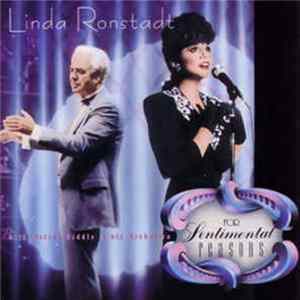 Linda Ronstadt With Nelson Riddle & His Orchestra - For Sentimental Reasons FLAC album
