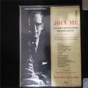 Bob Wilber - Join Me 16 Clarinet Duets Featuring Bob Wilber And You (VOL 1) FLAC album