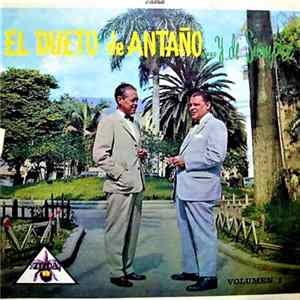 Dueto De Antaño - El Dueto De Antaño...Y De Siempre - Volumen 1 FLAC album