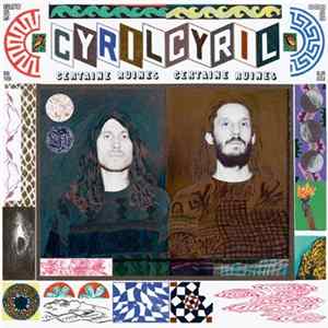 Cyril Cyril - Certaine Ruines FLAC album