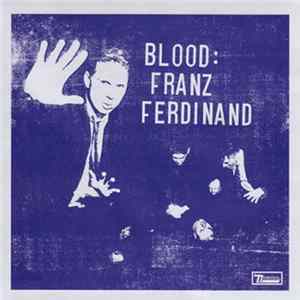 Franz Ferdinand - Blood FLAC album