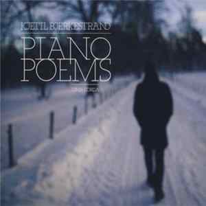 Kjetil Bjerkestrand - Piano Poems (Una Corda) FLAC album