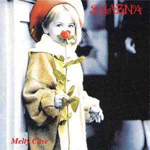 Shazna - Melty Case FLAC album