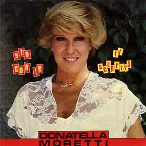 Donatella Moretti - Sto Con Te / Ti Scoprirò FLAC album