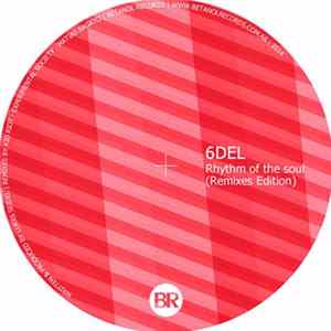 6DEL - Rhythm Of The Soul (Remixes Edition) FLAC album