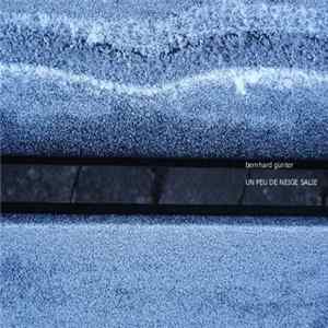 Bernhard Günter - Un Peu De Neige Salie FLAC album