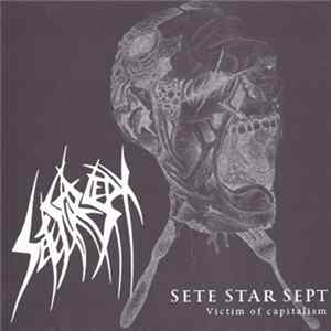 Sete Star Sept / Violent Gorge - Victim Of Capitalism / Violent Gorge FLAC album