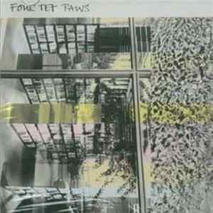 Four Tet - Paws FLAC album